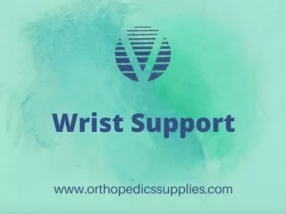 Wrist Support Manufacturers