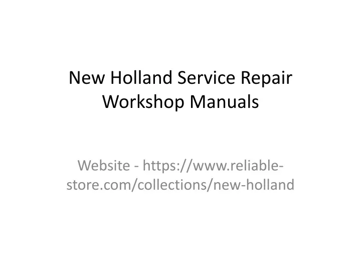 new holland service repair workshop manuals