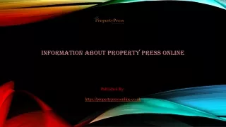 Information About Property Press Online
