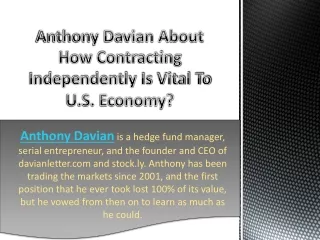 Anthony Davian About How Contracting Independently Is Vital To U.S. Economy?