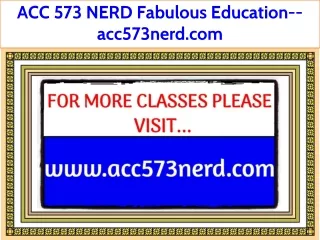 ACC 573 NERD Fabulous Teaching--acc573nerd.com