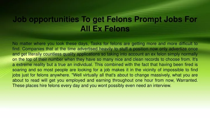 job opportunities to get felons prompt jobs for all ex felons