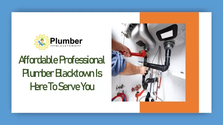 affordable professional plumber blacktown is here