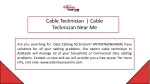 Cable Technician  | Cable Technician Near Me - slide 1