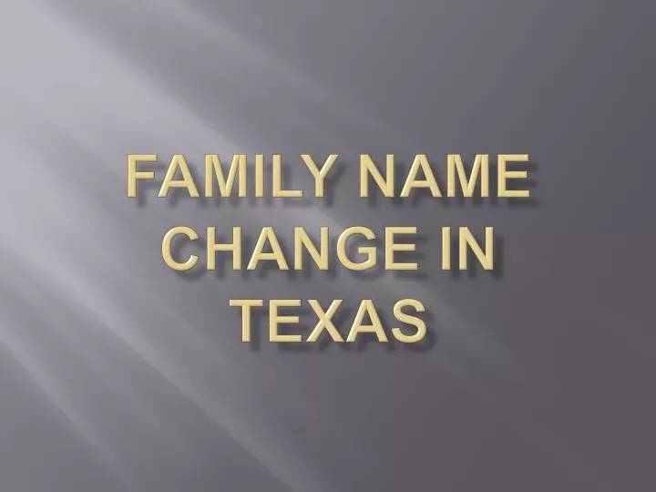 family name change in texas