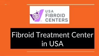 Fibroid Treatment Center in USA