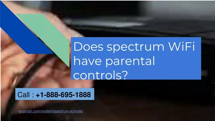 does spectrum wifi have parental controls
