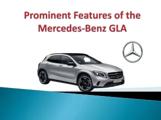 Prominent Features of the Mercedes-Benz GLA