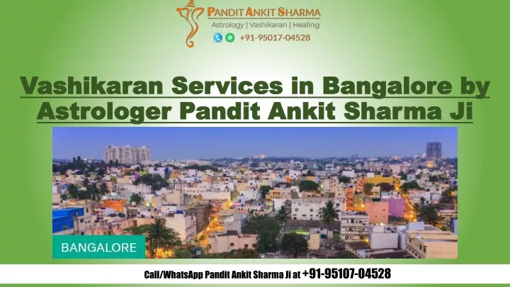 vashikaran services in bangalore by astrologer pandit ankit sharma ji
