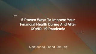 5 Proven Ways To Improve Your Financial Health During And After COVID-19 Pandemic