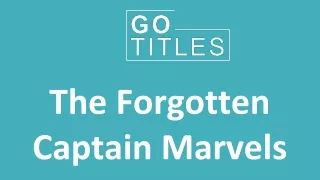 The Forgotten Captain Marvels