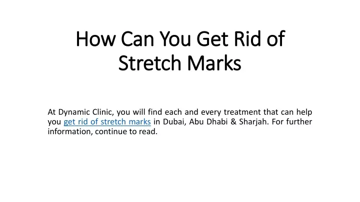 how can you get rid of stretch marks