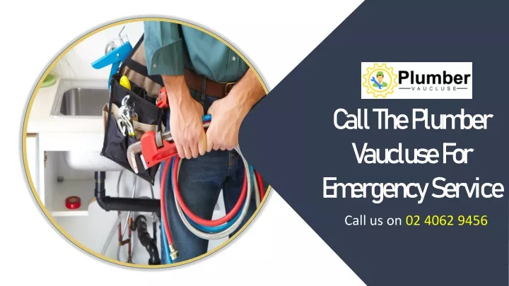 call the plumber vaucluse for emergency service