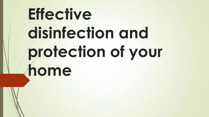 effective disinfection and protection of your home
