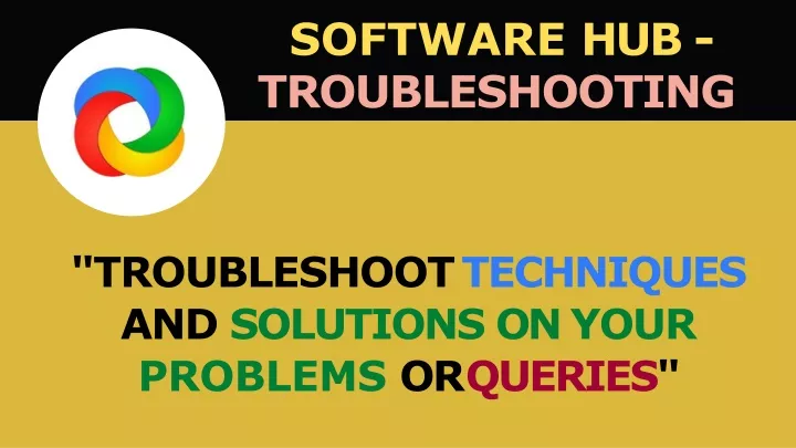 software hub troubleshooting