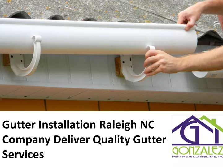 gutter installation raleigh nc company deliver