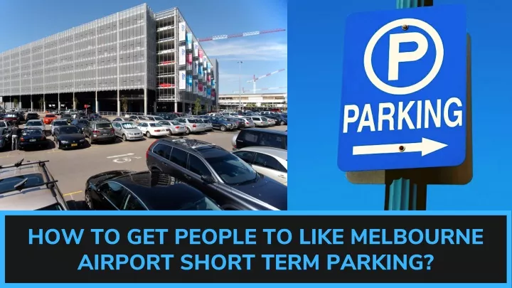 how to get people to like melbourne airport short