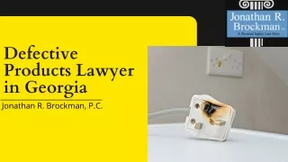 Defective Products Lawyer in Georgia
