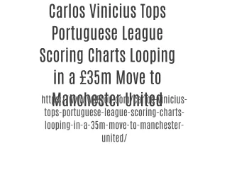 Carlos Vinicius Tops Portuguese League Scoring Charts Looping in a £35m Move to Manchester United