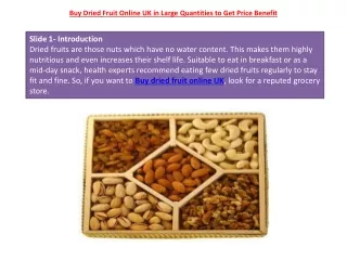 Buy Dried Fruit Online UK in Large Quantities to Get Price Benefit