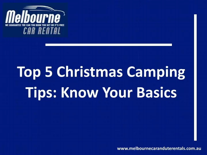 top 5 christmas camping tips know your basics