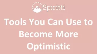Tools You Can Use to Become More Optimistic
