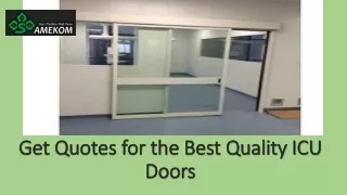 Get Quotes for the Best Quality ICU Doors