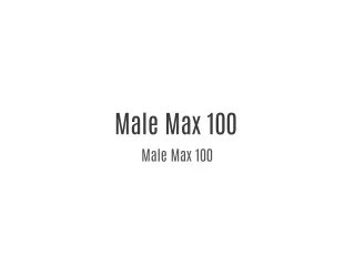 Male Max 100