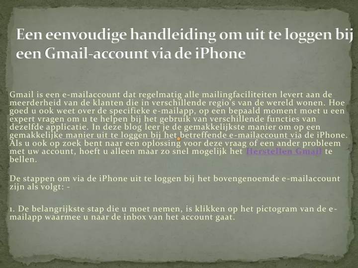 een eenvoudige handleiding om uit te loggen bij een gmail account via de iphone