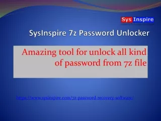 sysinspire 7z p assword unlocker