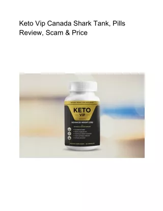 Keto Vip Canada Shark Tank, Pills Review, Scam & Price