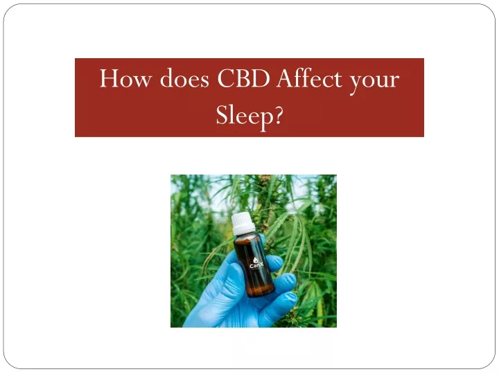 how does cbd affect your sleep