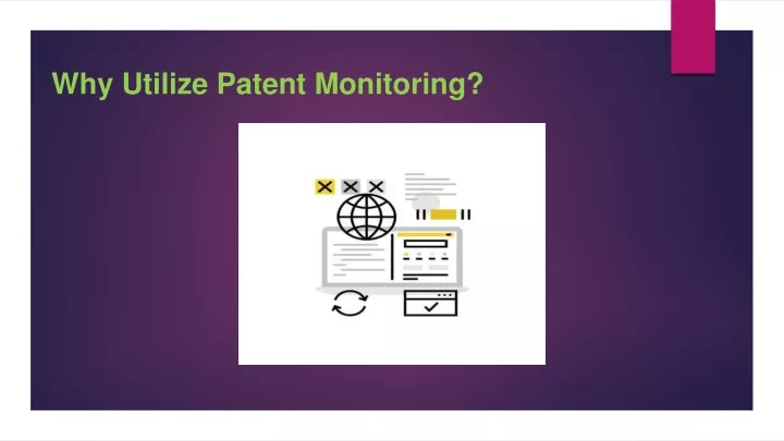 why utilize patent monitoring