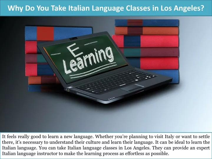 why do you take italian language classes in los angeles