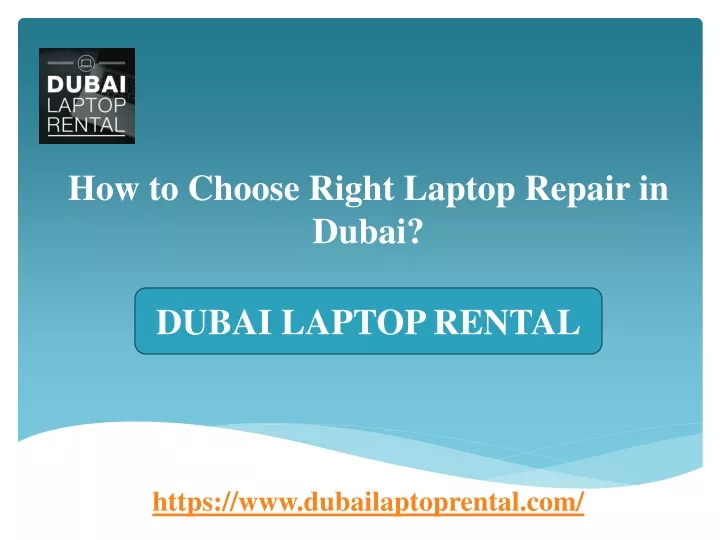 how to choose right laptop repair in dubai