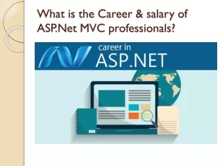 What is the Career & Salary of ASP.Net MVC professionals?