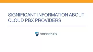 Significant information about Cloud PBX Providers