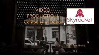v ideo p roduction company in dubai