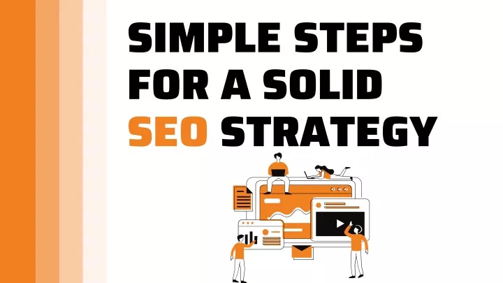 simple steps for a solid seo strategy