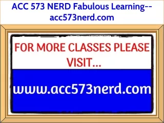 ACC 573 NERD Fabulous Learning--acc573nerd.com