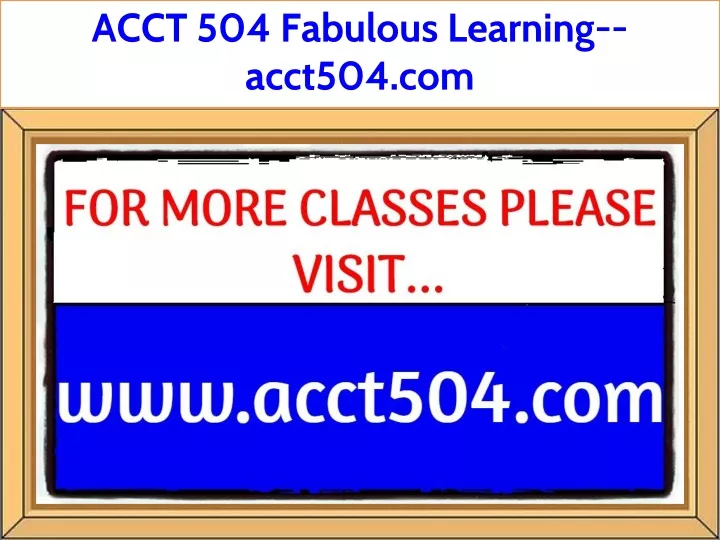 acct 504 fabulous learning acct504 com