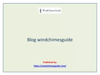blog windchimesguide published by https windchimesguide com