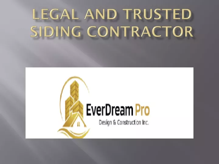 legal and trusted siding contractor