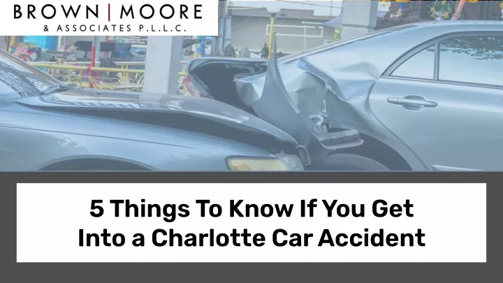 5 things to know if you get into a charlotte