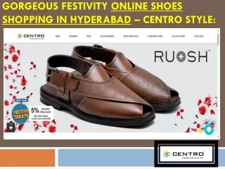 Gorgeous Festivity Online Shoes Shopping in Hyderabad – Centro Style: