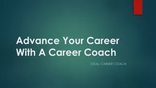 How To Advance Your Career With A Career Coach?