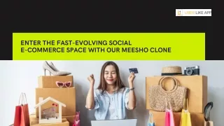 Enter The Fast-Evolving Social E-commerce Space With Our Meesho Clone
