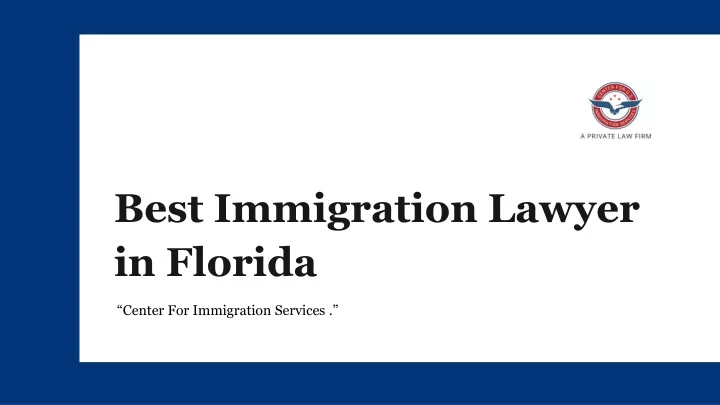 best immigration lawyer in florida