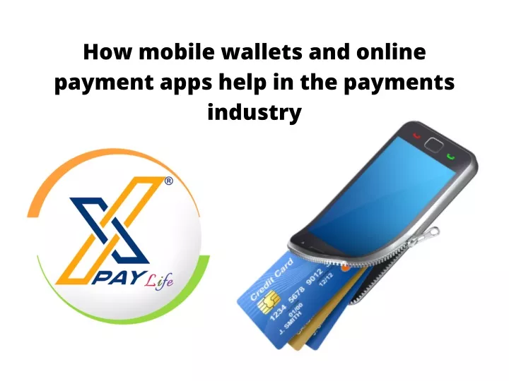 how mobile wallets and online payment apps help