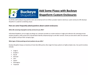 Add Some Pizazz with Buckeye Shapeform Custom Enclosures